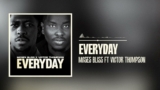 Moses Bliss Releases Uplifting New Gospel Single “Everyday” ft. Victor Thompson