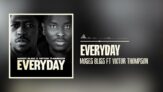 Moses Bliss Releases Uplifting New Gospel Single “Everyday” ft. Victor Thompson